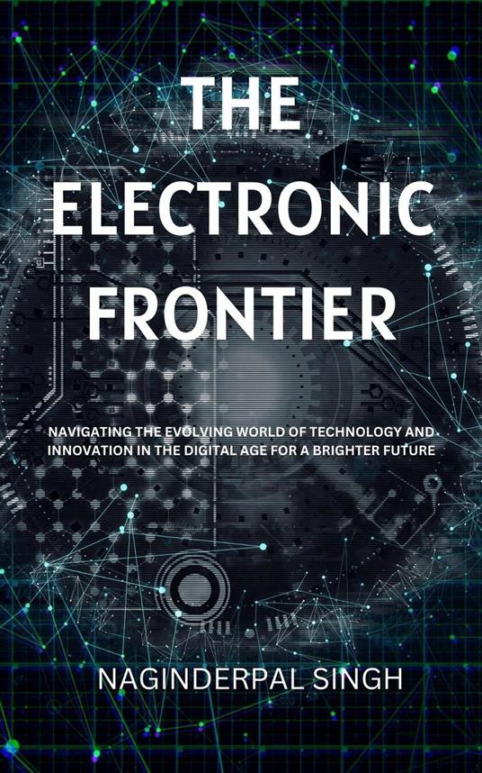 The Electronic Frontier