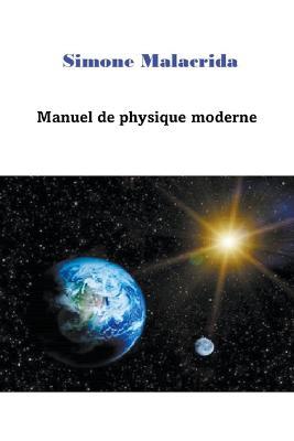 Manuel de physique moderne - Simone Malacrida - cover