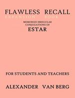 Flawless Recall Expansion Book: Memorize Irregular Conjugations Of ESTAR, For Students And Teachers