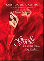 Giselle: La amante del inquisidor