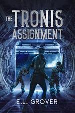 The Tronis Assignment