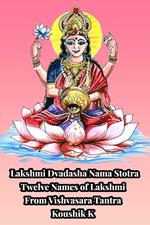 Lakshmi Dvadashanama Stotra