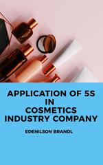 Application of 5S in Cosmetics Industry Company