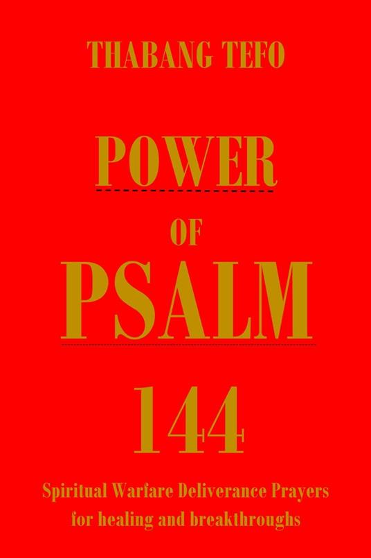 Power of Psalm 144: Spiritual Warfare Deliverance Prayer for Healing and Breakthroughs!