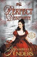 The Perfect Debutante - Annabelle Anders - cover