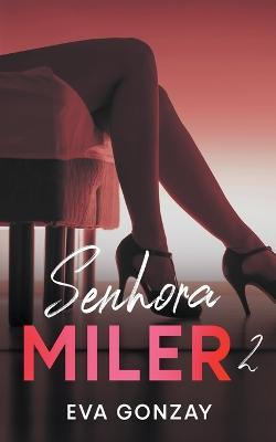 Senhora Miler 2 - Eva Gonzay - cover