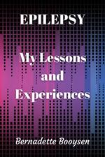 My Lessons and Experiences