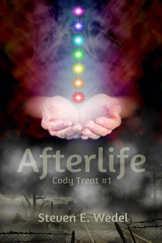 Afterlife - Steven E. Wedel - ebook