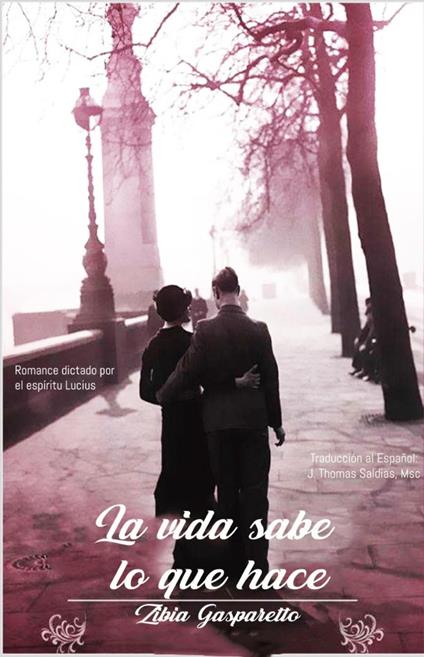La Vida sabe lo que hace