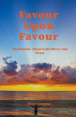 Favour Upon Favour - Morne Campher - cover