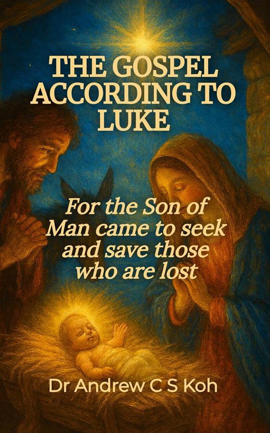 The Gospel According to Luke