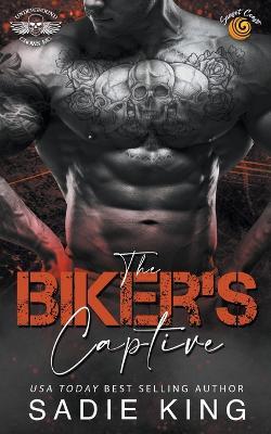 The Biker's Captive - Sadie King - cover