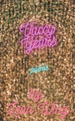 Vaccy Years - Leon Wing - cover