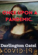 Once Upon A Pandemic