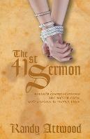 The 41st Sermon - Randy Attwood - cover