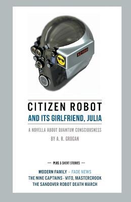 Citizen Robot - A R Grogan - cover