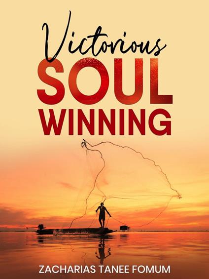 Victorious Soul-Winning