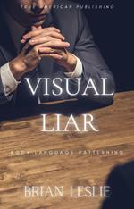 Visual Liar