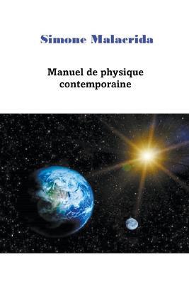 Manuel de physique contemporaine - Simone Malacrida - cover