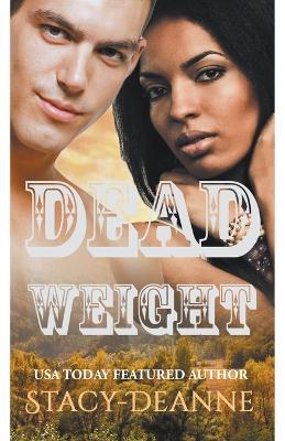 Dead Weight - Stacy-Deanne - cover