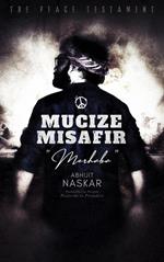 Mucize Misafir Merhaba: The Peace Testament