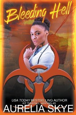 Bleeding Hell - Aurelia Skye - cover