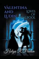 Valentina & Ludin - Loves of Realpoeol