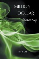 Million Dollar Screw Up - Tj Lee - cover