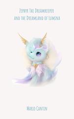 Zephyr and the Dreamland of Lumina