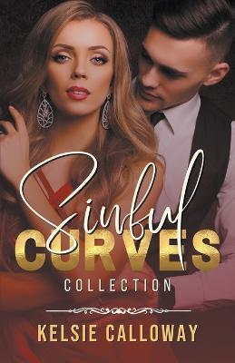 Sinful Curves Collection - Kelsie Calloway - cover