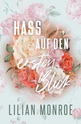 Hass auf den ersten Blick - Lilian Monroe - cover