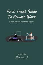 Fast-Track Guide to Remote Work