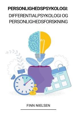 Personlighedspsykologi: Differentialpsykologi og Personlighedsforskning - Finn Nielsen - cover