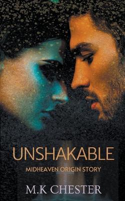 Unshakable - M K Chester - cover