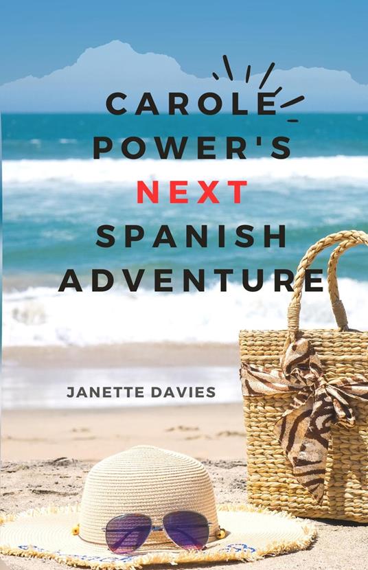Carole Power's Next Spanish Adventure