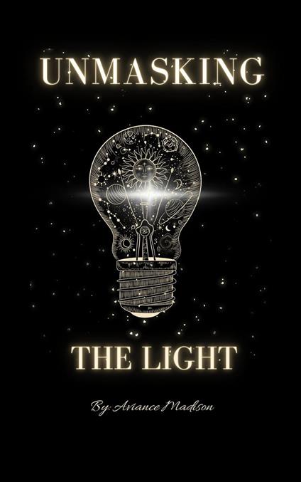 Unmasking The Light