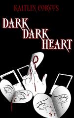 Dark Dark Heart