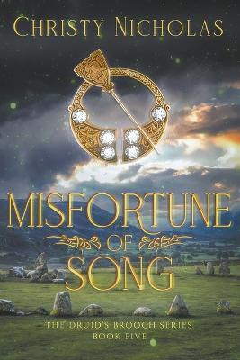 Misfortune of Song: An Irish Historical Fantasy Family Saga - Christy Nicholas - cover