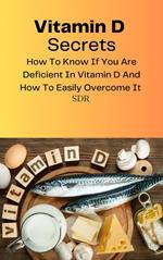 Vitamin D Secrets