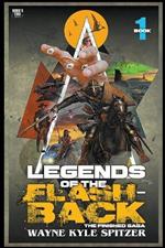 Legends of the Flashback: Book One