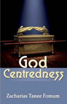 God Centredness - Zacharias Tanee Fomum - cover