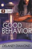 Good Behavior - Delaney Diamond - cover