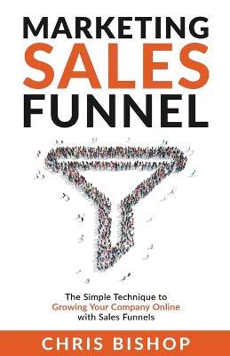 Marketing Sales Funnel - Chris Bishop - cover