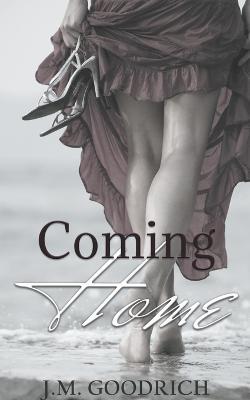 Coming Home - J M Goodrich - cover