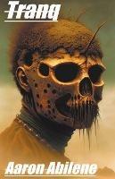 Tranq - Aaron Abilene - cover