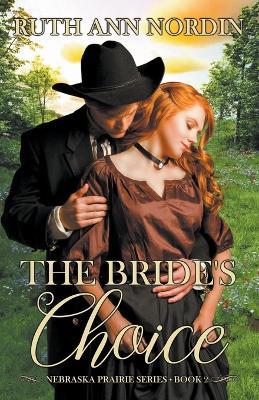 The Bride's Choice - Ruth Ann Nordin - cover