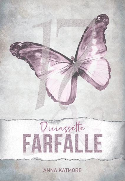 Diciassette Farfalle - Anna Katmore - ebook