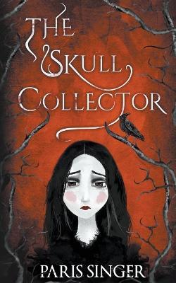 The Skull Collector - Paris Singer - cover