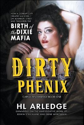 Dirty Phenix - Hl Arledge - cover