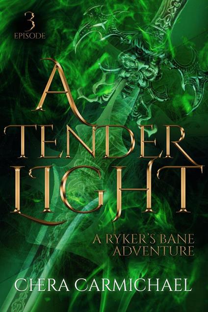 A Tender Light : Episode 3